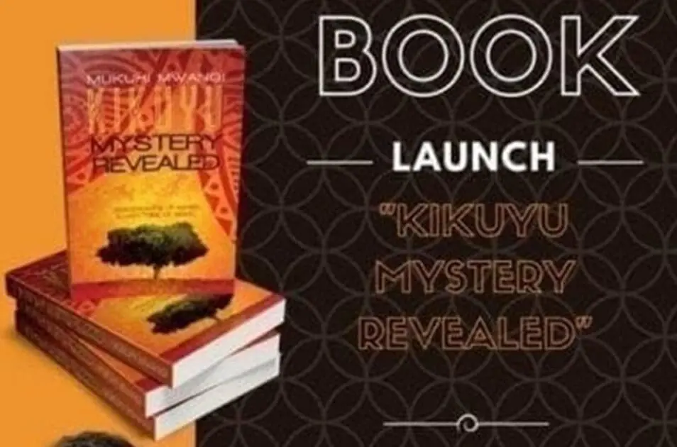 Powerful Revelation: Kikuyu Mystery Revealed Book Explores 1 Powerful Revelation: Kikuyu Mystery Revealed Book Explores
