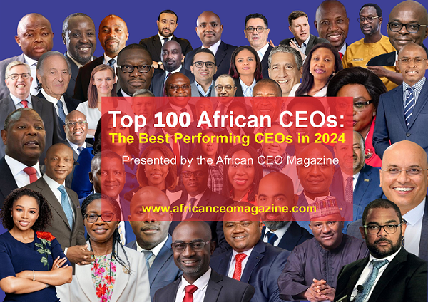 The Top 100 CEOs in Africa: Examining Their Performance in 2024