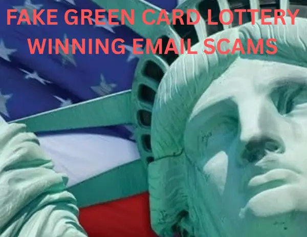 Beware: Fake Green Card Lottery Winning Email Scams