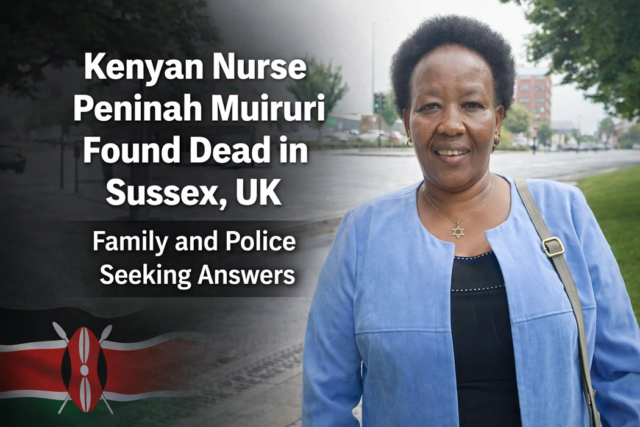 Kenyan Nurse Peninah Muiruri Found Dead in Sussex, UK