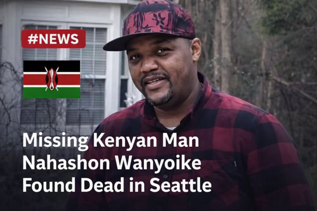 Missing Kenyan Man Nahashon Wanyoike Found Dead in Seattle