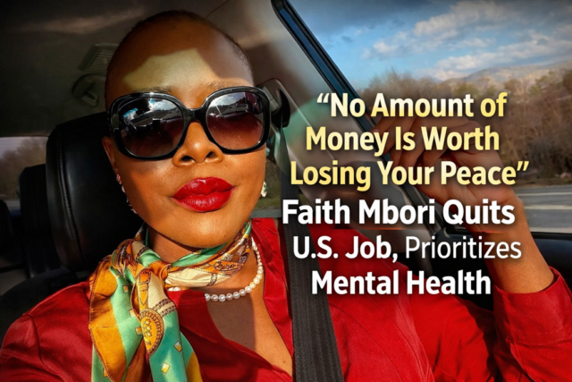 How Faith Mbori Quit a High-Paying US Job for Her Mental Health