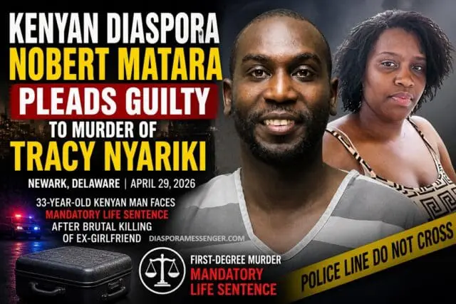 Kenyan Diaspora Nobert Matara Pleads Guilty to Murder Charge 1 Kenyan Diaspora Nobert Matara Pleads Guilty to Murder Charge