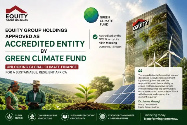 Equity Bank Approved as Green Climate Fund Accredited Entity 1 Equity Bank Approved as Green Climate Fund Accredited Entity