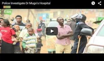 VIDEO: Inside Fake Doctor Mugo wa Wairimu's Clinic