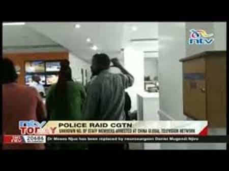 VIDEO: Police raid China TV Nairobi office over illegal immigrants