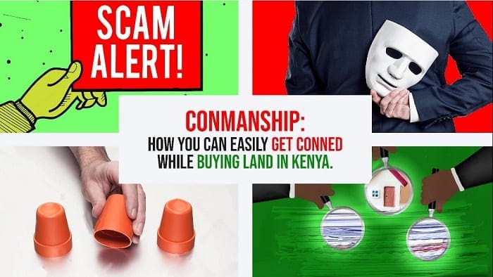 How You Can Be Easily Conned While Buying Property in Kenya/ How to Avoid It