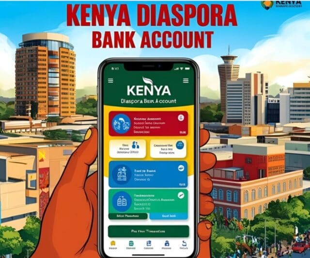 How to open a Diaspora Bank Account for Kenyan Diaspora