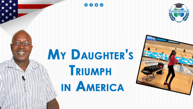 Mr Ndwiga’s Vision for His Daughter's Future in US