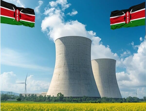 Kenya Plans to Build Nuclear Power Plant by 2034