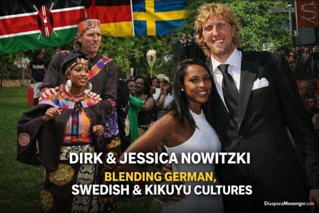 Dirk and Jessica Nowitzki's German, Swedish, Kikuyu Cultures
