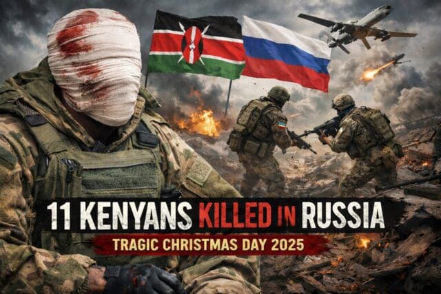 11 Kenyans Killed in Russia: Survivor's Harrowing Tale 